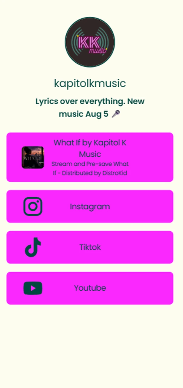 Kapitol K Music's old link page: a profile photo and a stack of bright pink buttons for What If, Instagram, TikTok and YouTube